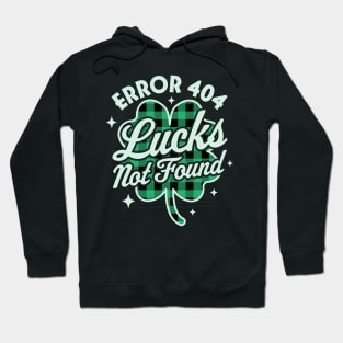 Error 404 Lucks Not Found Saint Patrick's Day Shamrock Nerd Hoodie